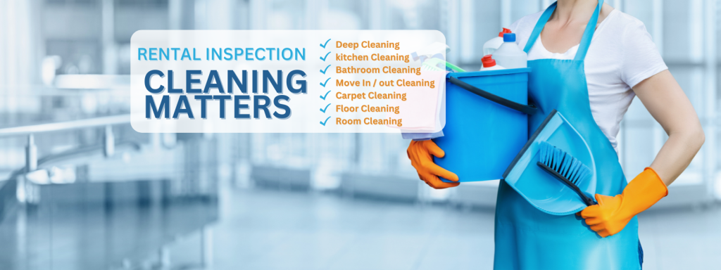 Why rental properties fail final inspection due to poor cleaning